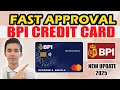TIPS PARA MAPADALI ANG PAGKUHA NG BPI CREDIT CARD 2025 BPI CREDIT CARD FAST APPROVAL NEW UPDATE