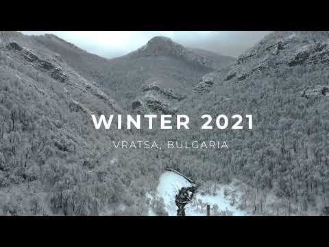 WINTER 2021 - VRATSA, BULGARIA (OFFICIAL TRAILER)