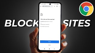 How To Block Websites On Chrome (Android) - Block Websites on Android