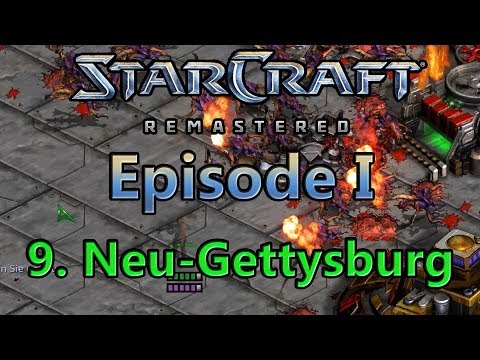 StarCraft: Remastered | Episode I | 9. New-Gettysburg [Between two fronts] [Deutsch]