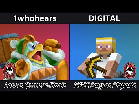 NECC SSBU Singles Playoffs - Losers Quarter-Finals - 1whohears (King Dedede) vs DIGITAL (Steve)