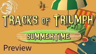 Tracks of Triumph Summertime предрелизный обзор