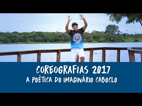 Coreografia: A Poética do Imaginário Caboclo