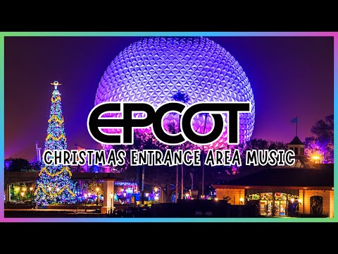 Epcot Entrance Christmas Area Music | EPCOT | Disney Ambient Sounds