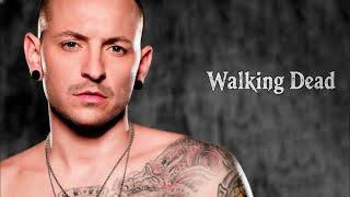 Chester Bennington - Walking Dead (Metalcore Version) [Z-Trip &amp; Chester Song]