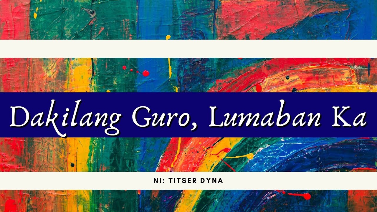 Putar video SPOKEN POETRY TAGALOG (PARA SA MGA GURO) sekarang SPOKEN POETRY TAGALOG (PARA SA MGA GURO)