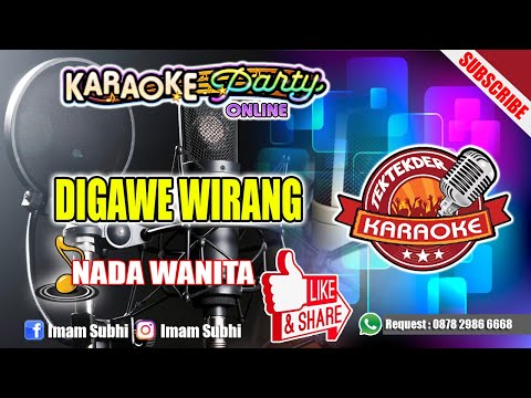 DIGAWE WIRANG FAHMI ZIEN COVER KARAOKE NADA WANITA Fm VERSI TARLING JANDUT
