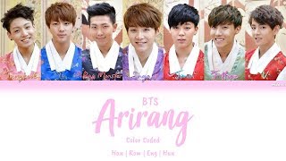 Video thumbnail of "BTS (방탄소년단) - Arirang (아리랑) [Color Coded Lyrics HAN|ROM|ENG|HUN]"