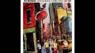 Calvin's Keys - Pat Metheny Trio - Day Trip