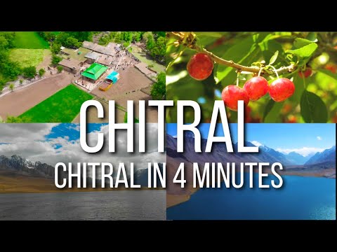 CHITRAL IN 4 MINUTES - KPK - PAKISTAN