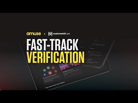 AMUSE x MUSIXMATCH: Fast-track Verification