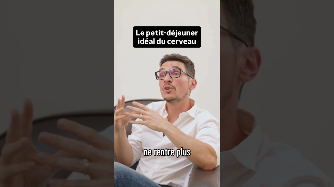 Le petit-déjeuner idéal du cerveau