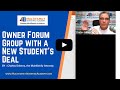 Owner Forum Group With A New Student S Deal