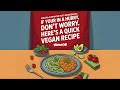 Macka B's Wha Me Eat Wednesday 'If Your In A Hurry, Don't Worry. Here's A Quick Vegan Recipe'