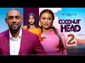 COCONUT HEAD - 2 (New Movie) EDDIE WATSON, RUTH KADIRI, FRANCES NWABUNIKE