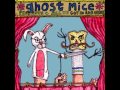 Ghost Mice - John and Jodie 
