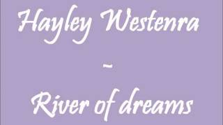 Hayley Westenra - River of dreams lyrics