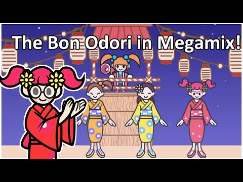 The Bon Odori recreated in Megamix! | Mod