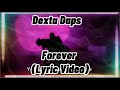 Dexta Daps- Forever (Lyric Video)