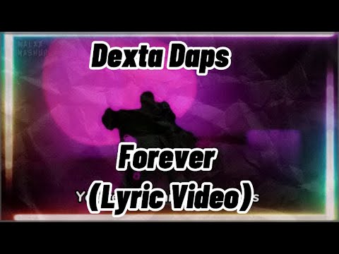 Dexta Daps- Forever (Lyric Video)
