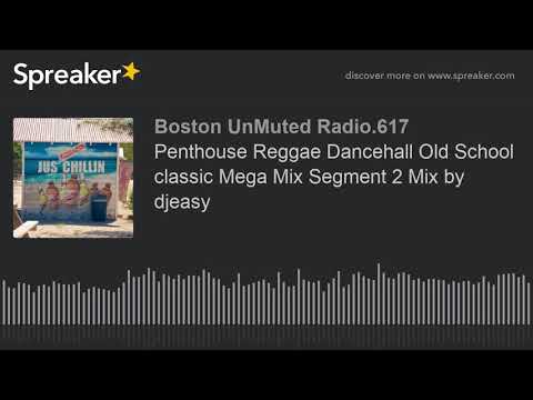Penthouse Reggae Dancehall Old School classic Mega Mix Segment 2 Mix by djeasy (part 11 of 14)