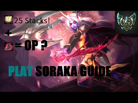 Soraka guide Platinum main (OP goat edition)
