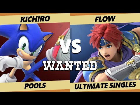 Wanted S4 C2 Pools - Kichiro (Sonic) Vs. Flow (Roy) SSBU Ultimate Tournament