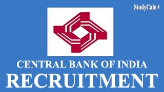 Central Bank of India Recruitment 2022: Check Post, How to Apply and Other Details Here