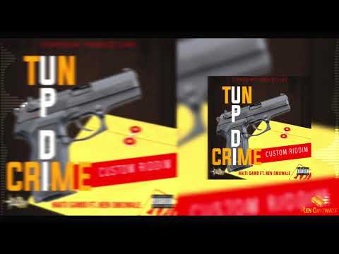 Haiti Gawd ft Ren Omowale - Tun Up Di Crime - Custom Riddim