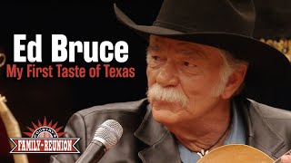 Ed Bruce sings "My First Taste of Texas"