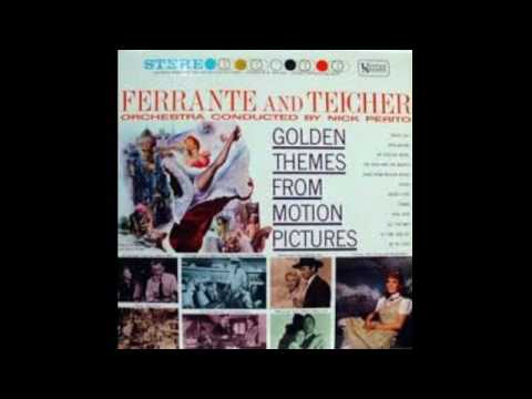 Ferrante & Teicher ‎– Golden Themes From Motion Pictures - 1962 - full vinyl album