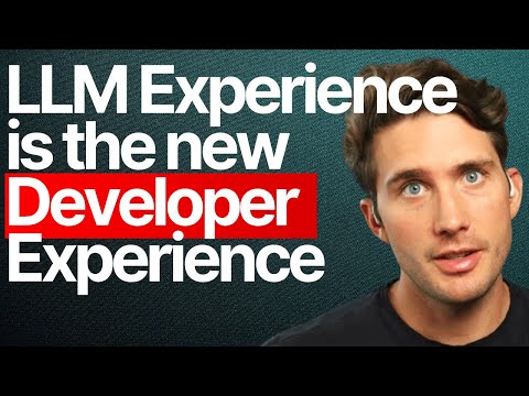 LLM Experience is the New Developer Experience (or at least part of the AI pic ya you understand)