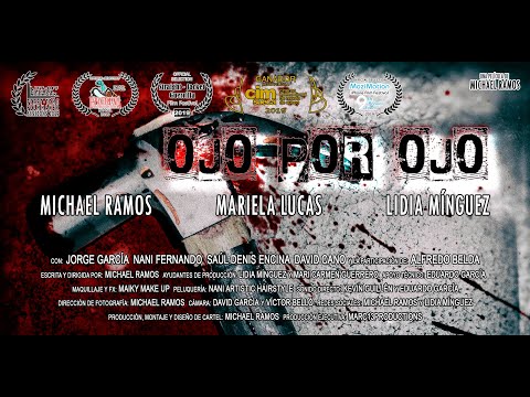 OJO POR OJO - La Película (Eye For An Eye - Full Movie)