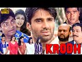 Krodh क्रोध 2000 Full Hindi Movie 4k Suniel Shetty Rambha Johnny Lever Kader Khan Mohan