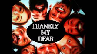 Frankly My Dear - Gone