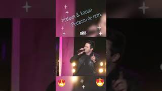 Matheus e kauan - pedacim de noite