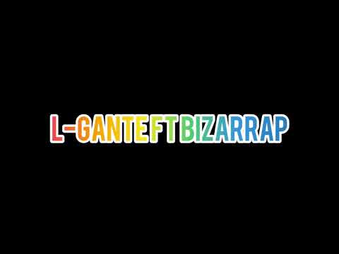 L-Gante ft Bizarrap // By urban's // Cande y Ori