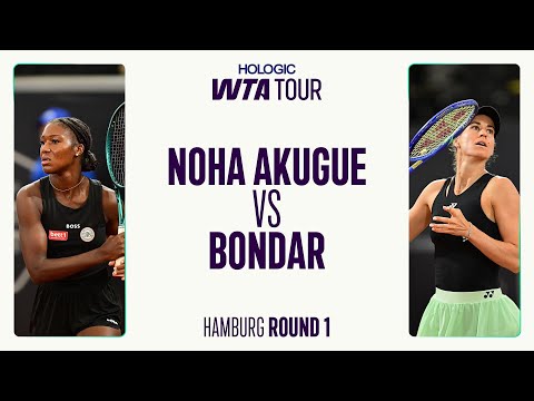 Noma Noha Akugue vs. Anna Bondar | Hamburg Round 1 | WTA Match Highlights