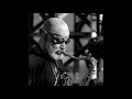 Sonny Rollins sextet - Duke of Iron / Live - Vienne - France - 1994