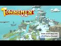 Gameplay video of Townsmen VR  All Platforms