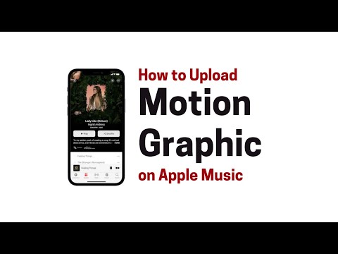 What is Motion Graphics? How to Upload Motion Graphic on Apple Music