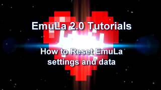 🎮 EmuLa v2.0 Tutorial : How to use the Reset function [Emulator frontend] 🎮