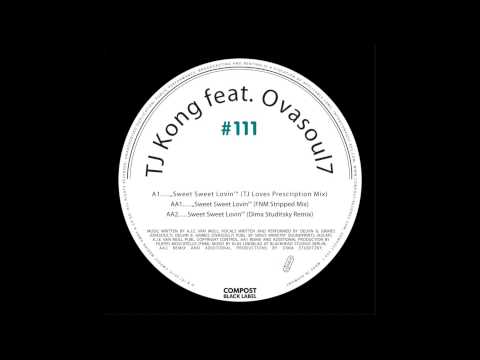 TJ Kong feat. Ovasoul7 - Sweet Sweet Lovin (FNM Stripped Mix)