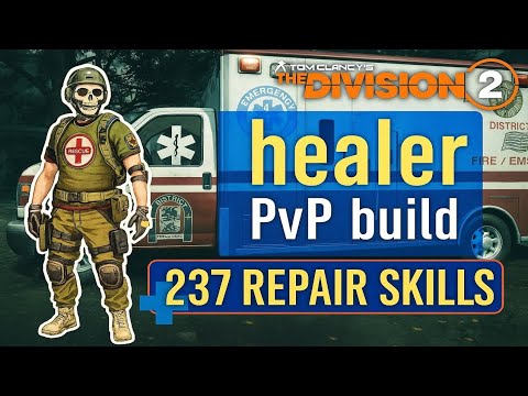"The BEST PvP Healer Build to Keep Your Whole Team ALIVE in The Division 2" Dark zone or conflict