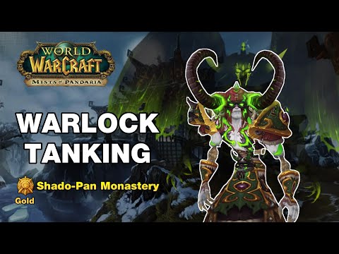 MoP Warlock Tanking - (Gold) Shado-Pan Monastery Challenge Mode Guide