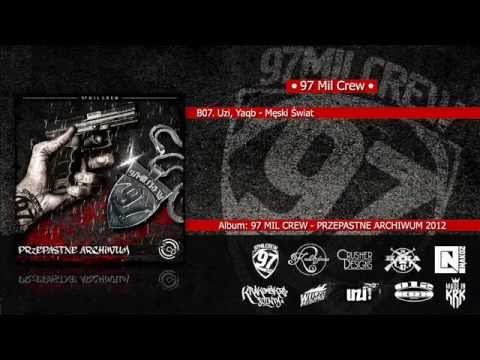 B07. Uzi, Yaqb - Męski Świat