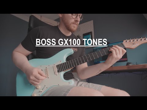 BOSS GX100 REPLACES MY WHOLE RIG. HERE ARE SOME OF MY TONES.