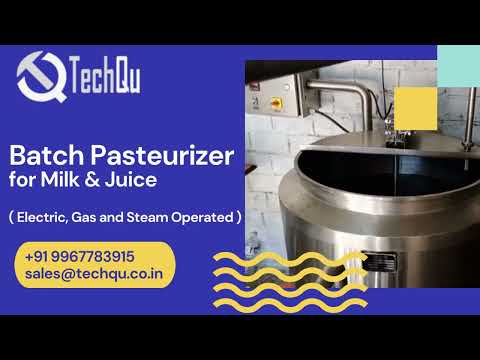 Batch Milk Pasteurizer