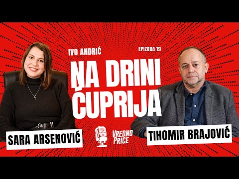 Vredno priče 19 - Na Drini ćuprija / Ivo Andrić (gost: Tihomir Brajović)