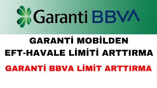 Garanti EFT-Havale Limiti Arttırma - Garanti EFT Limit Arttırma